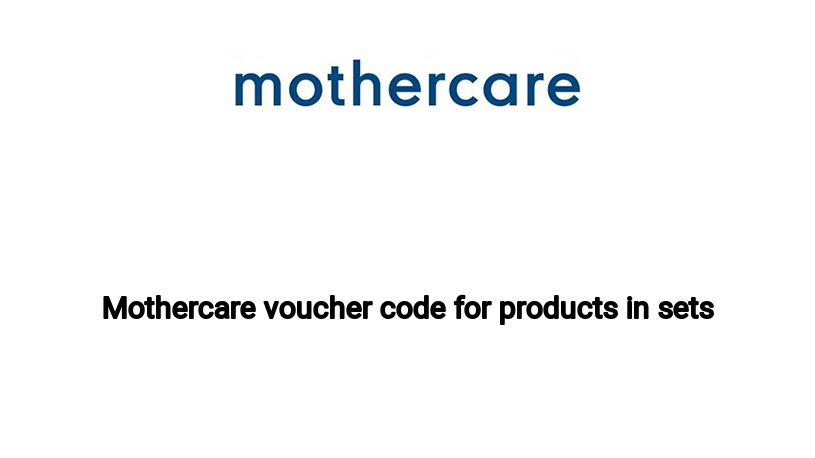 Mothercare voucher code for products in sets