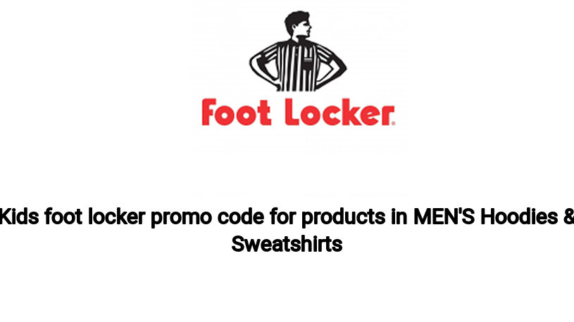 Kids foot locker promo code for products in MEN'S Hoodies & Sweatshirts