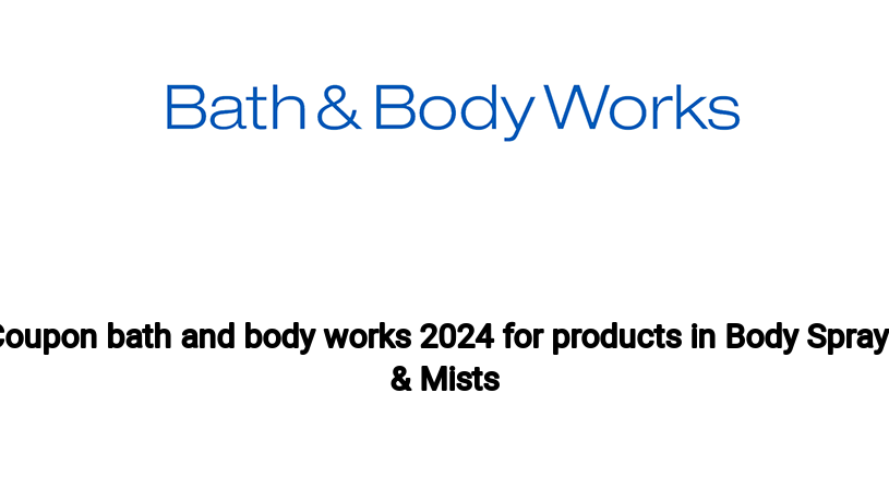 Coupon bath and body works 2024 for products in Body Sprays & Mists