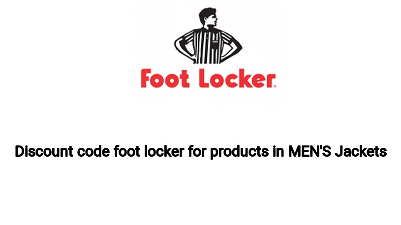 Discount code foot locker for products in MEN'S Jackets